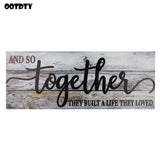And So Together They Built a Life They Loved Large Sign Wooden Rustic Farmhouse Wall Art Vintage Bedroom Home Decoration 667A